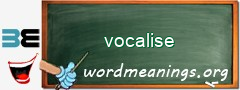 WordMeaning blackboard for vocalise